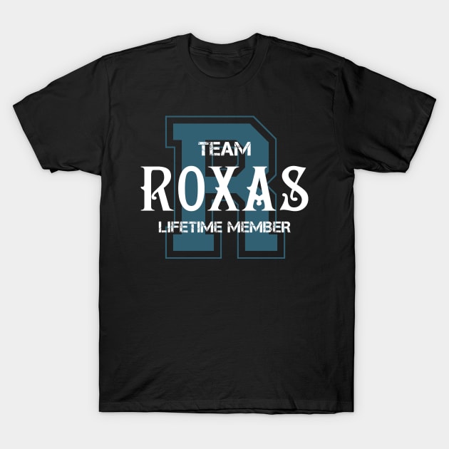 Team ROXAS Lifetime Member T-Shirt by HarrisonAlbertinenw